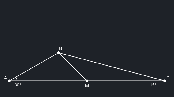 Triangle ABC, with angle A = 30° and angle C = 15°. The midpoint M of the side AC is marked, and the median BM drawn.